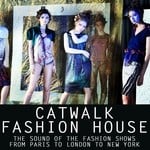 cover: Various - Catwalk Fashion House