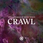 cover: Apek & Maxr|Denny White - Crawl