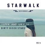 cover: Dirty Disco Stars - Come & Get It