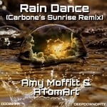 cover: Amy Moffitt|Atomart - Rain Dance (Carbone Remix)