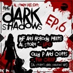 cover: Cotts|Iyf|Nobody|Olly P - The Dark Shadows EP Part 6