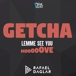 cover: Rafael Daglar - Getcha (Lemme See You Move)