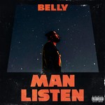 cover: Belly - Man Listen (Explicit)