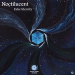 cover: False Identity - Noctilucent