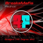 cover: Breaksmafia|Omega - Redhot!