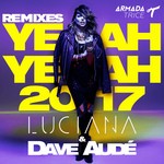 cover: Dave Aude|Luciana - Yeah Yeah 2017