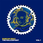 cover: Duncan Gray - The Malcontent Vol 1