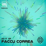 cover: Faccu Correa - Do It  EP