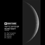 cover: Helmut Kraft - Trip To Jupiter EP