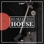 cover: Various - Re:selected House Vol 4