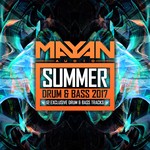 cover: Various - Mayan Audio: Summer Drum & Bass 2017