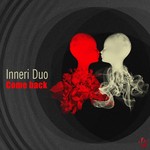 cover: Inneri Duo - Come Back