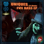 cover: Dinks|Uniques - Evil Bass