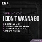 cover: Sterling Void - I Don't Wanna Go