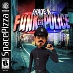 cover: Shade K - Funk The Police