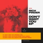 cover: Rich Pinder - Don't Want You EP