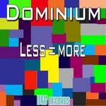 cover: Dominium - Less Equal More