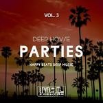 cover: Various - Deep House Parties Vol 3 (Happy Beats Deep Music)