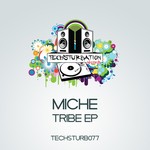 cover: Miche - Tribe EP