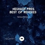 cover: Various - Neuhain Present Best Of Remixes