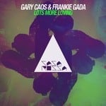 cover: Frankie Gada|Gary Caos - Lots More Loving