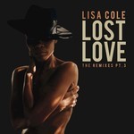 cover: Lisa Cole - The Remixes Part 3