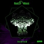 cover: Partywave - Banyan