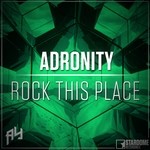 cover: Adronity - Rock This Place