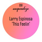 cover: Larry Espinosa - This Feelin' EP