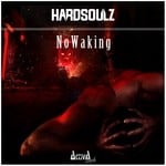 cover: Hardsoulz - No Waking