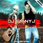 cover: Dj Sanny J - Taste Of Love (feat Kohlrabi) (Remixes)