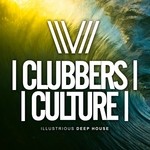 cover: Various - Clubbers Culture: Illustrious Deep House