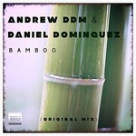 cover: Andrew Ddm & Daniel Dominguez - Bamboo