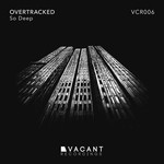 cover: Overtracked - So Deep