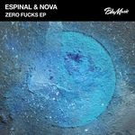 cover: Espinal & Nova - Zero Fucks