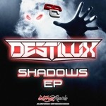 cover: Destilux - Shadows