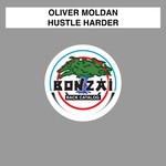 cover: Oliver Moldan - Hustle Harder