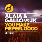 cover: Alaia & Gallo|Jk - You Make Me Feel Good