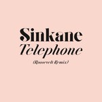 cover: Sinkane - Telephone (Roosevelt Remix)