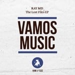 cover: Ray Md - The Lost Files EP