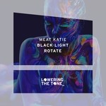 cover: Meat Katie - Black Light & Rotate