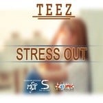 cover: Teez - Stress Out