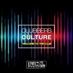 cover: Various - Clubbers Culture (Welcome To The Club)