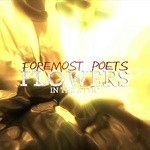 cover: Foremost Poets - Flowers In The Attic