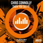 cover: Chris Connolly - Then You See It