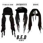 cover: Jacquees|Quavo|Ty Dolla $ign - BED