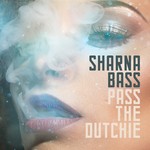 cover: Sharna Bass - Pass The Dutchie (Explicit)