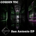 cover: Cousin Vic - San Antonio EP