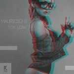 cover: Mauricio S - Tox Low