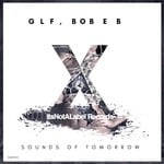 cover: Bob E B|Glf - GLF, Bob E B Sounds Of Tomorrow